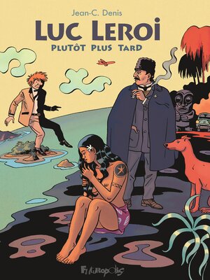 cover image of Luc Leroi, plutôt plus tard